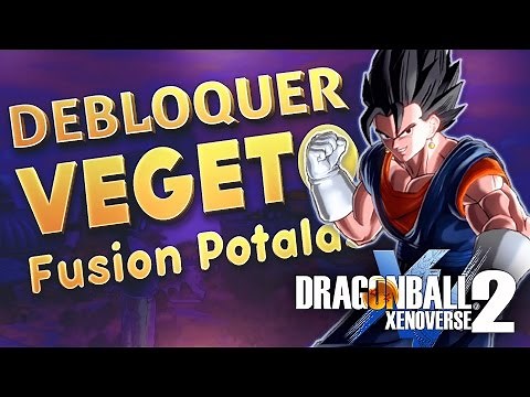 DRAGON BALL XENOVERSE 2 - FR | Unlock Vegito (Super Vegito)