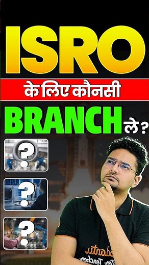 ISRO: Which branch to choose? #jeemains #isro #jee2026 #iit #cbse #isroscientists #harshsir #iitjee