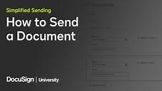 Simplified Sending: How to Send a Document