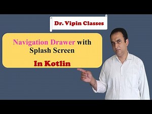 Navigation Drawer with Splash Screen in Android Studio | Dr Vipin Classes