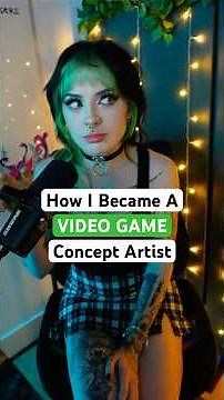 How I became a Video Game Concept Artist!