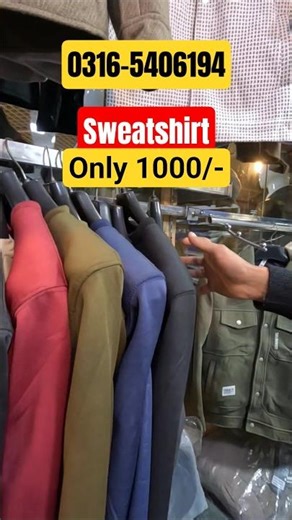 Biggest Sale - Sweatshirt Only 1000/- #fashion #market #abubakarinfopoint