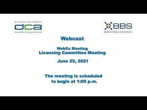 Board of Behavioral Sciences -- Licensing committee meeting -- June 25, 2021