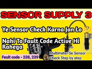 Fault Code 238,239 |Sensor Supply 3 Circuit|Crank Shaft Sensor|Check with Multimeter|Tata BS6 Sensor