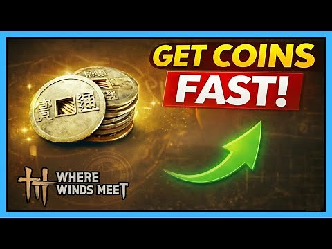 STOP Hitting the Cap! Where Winds Meet Coin Guide