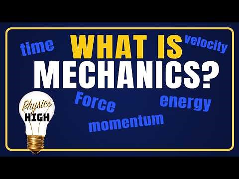 What is mechanics?