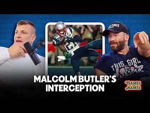 Gronk and Edelman Highlight Malcolm Butler's Interception in The Super Bowl