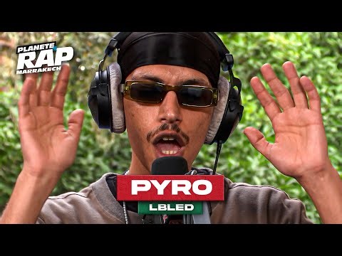 Pyro - Lbled #PlanèteRap