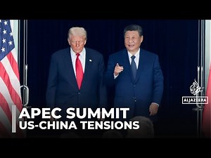 APEC leaders’ summit: US-China rivalry looms over trade and diplomacy