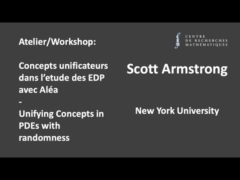 Scott Armstrong: Introduction to elliptic homogenization: from qualitative to quantitative (part 3)