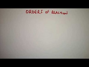 Orders of Reaction. Y13 A-level Chemistry OCR AQA: Reaction Rates Kinetics