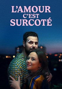 Regarder L'Amour c'est surcoté en streaming complet