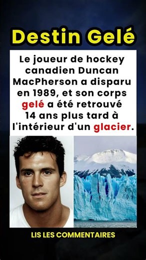 The hockey player who disappeared and was found frozen in a glacier 14 years later 🏒🧊