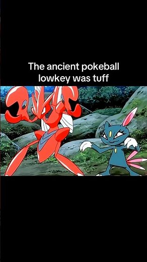 the ancient pokeball lowkey was tuff