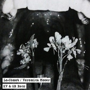 Lo.Obnot / Veronica Moser - Lo​.​Obnot / Veronica Moser