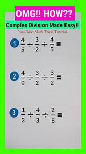 OMG!! Complex Dividing Fractions Made Easy!!😲😲 Follow & Like our Page for MORE Tricks Videos! 🔴 Facebook: Math Tricks Tutorial 👇👇👇 https://www.facebook.com/MathTricksTutorial 🔴 Facebook Group: Math Tricks Tutorial 👇👇👇 https://www.facebook.com/groups/851236926077371/?ref=share_group_link 🔴 YouTube: Math Tricks Tutorial 👇👇👇 https://www.youtube.com/@MathTricksTutorialVideos 🔴 Instagram: Math Tricks Tutorial 👇👇👇 https://www.instagram.com/math_tricks_tutorial/ 🔴TikTok: Math Tricks 