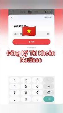 Instructions for Registering a NetEase Account to Play Yen Van Thap Luc Thanh, Nghich Thuy Han, N...
