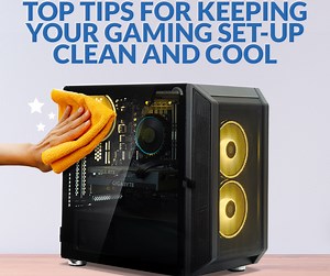 Top Tips for Keeping Your Gaming Setup Clean and Cool