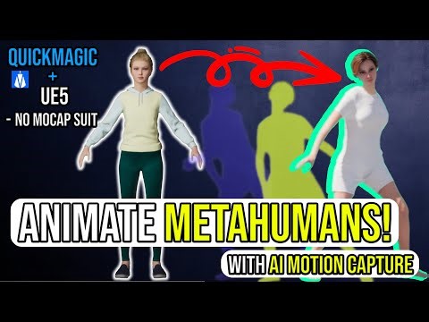 Unreal Engine Metahumans + QuickMagic AI Motion Capture | Easy Mocap Workflow