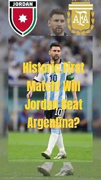 Argentina vs Jordan 2026 World Cup | Jordan’s Historic First Match Showdown!