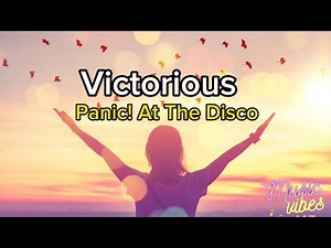 Victorious (Lyrics) - Panic! At The Disco