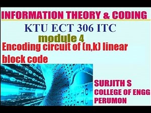 ECT 306 ITC Encoding for n, k cyclic code with example information theory and coding module 4