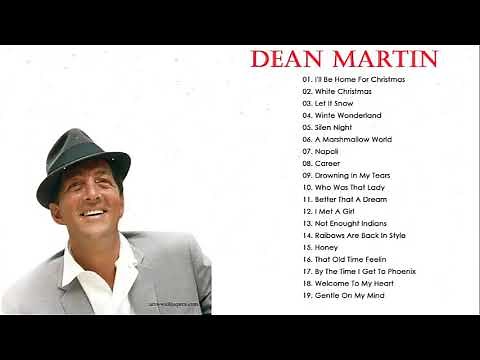 Dean Martin Greatest Hits - Best Songs Of Dean Martin