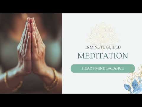 Heart Mind Balance Guided Meditation - balance your thoughts and emotions