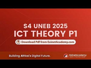 UNEB S4 ICT Theory Paper 1 Past Paper 2025 | Free Download PDF