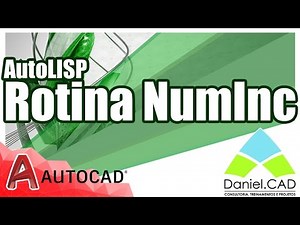 AutoCAD 2017 | Rotina NumInc