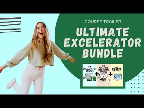 Ultimate Excelerator Bundle - Course Trailer