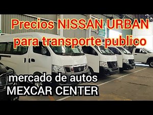 Camionetas usadas NISSAN URBAN mercado de autos en venta MEXCAR CENTER precios buenos y baratos