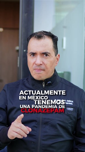 Pandemia de Clonazepam en México: Efectos y Consecuencias