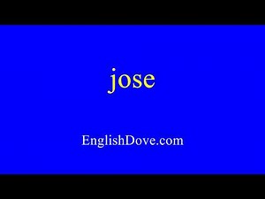How to pronounce jose in American English
