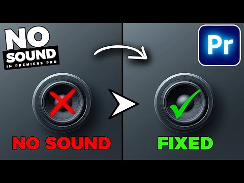 How To Fix NO SOUND In Premiere Pro