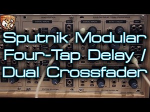 Sputnik - Four-Tap Delay / Dual Crossfader