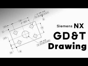 How to Create GD&T Drawing in NX | GD&T Drawing Tutorial | Geometric Dimensioning and Tolerancing