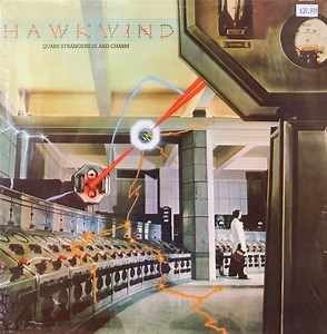 Hawkwind - Quark Strangeness And Charm