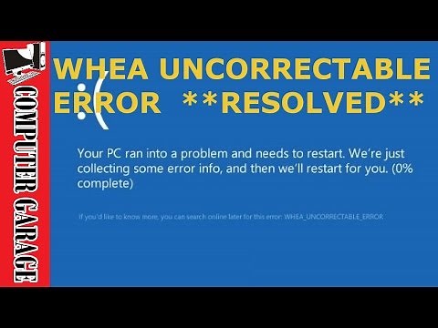 How To Fix WHEA UNCORRECTABLE ERROR 0x00000124 BSOD In Windows 10