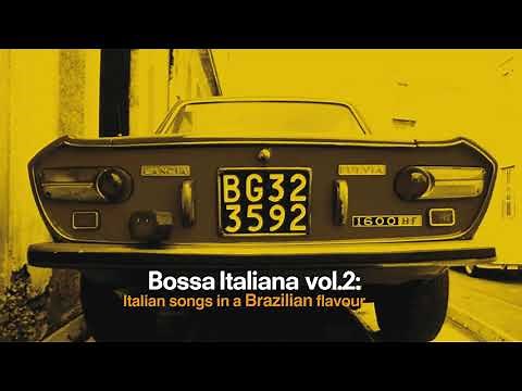 Best Bossa Nova Mix Italian Music for your Cocktail Party Vol. 2
