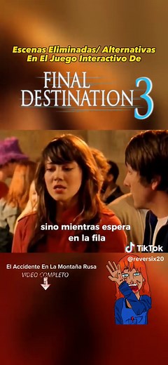 El Juego Interactivo de Destino Final 3: Escenas Exclusivas