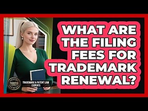 What Are The Filing Fees For Trademark Renewal?