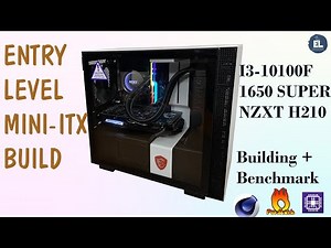 ENTRY LEVEL MINI-ITX BUILD (I3-10100F + GTX 1650 Super + 16GB Ram + NZXT Kraken X52 + NZXT H210)