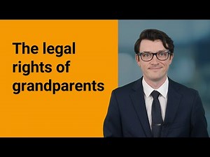 The legal rights of grandparents