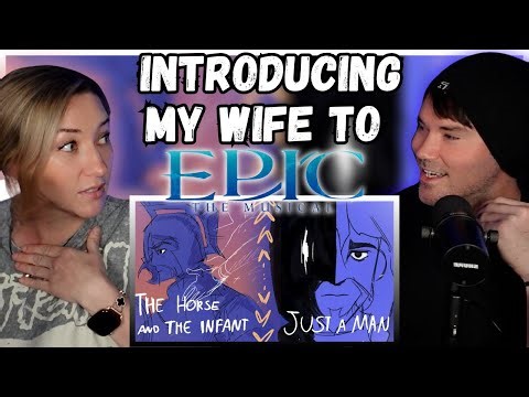 Introducing My Wife To - EPIC: The Musical Animatics | The Horse and The Infant + Just a Man