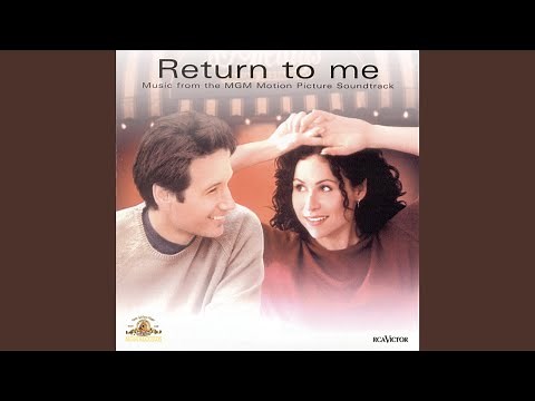 Return To Me (From "Return to Me")