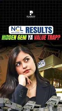 NCL Buildtek Results : Hidden Gem Ya Value Trap? | SmallCapStocks | Planify