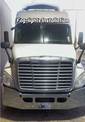 Fog Lights Installation on Freightliner Cascadia