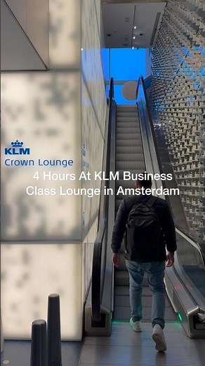 4 Hours Inside KLM Crown Lounge In Amsterdam Schiphol (Massive!)