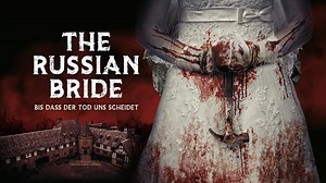 The Russian Bride - Bis dass der Tod uns scheidet - Apple TV
